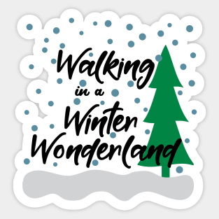 Walking in a Winter Wonderland Sticker